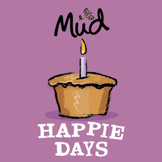 Happie Days Birthday Voucher by Mud Pies: A whimsically drawn pie with a candle, bee near “Mud”, above bold “HAPPIE DAYS” on purple.